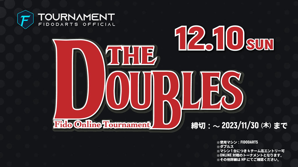 THE DOUBLES【Fido Online Tournament】